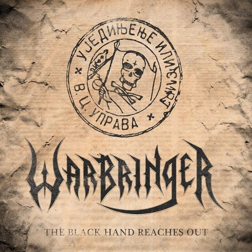 Warbringer (USA) : The Black Hand Reaches Out